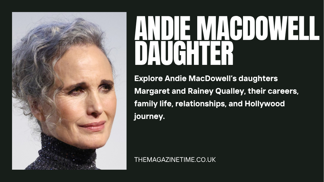 Andie MacDowell daughter featured in Maid Netflix series