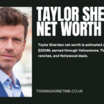 Taylor Sheridan net worth estimated at $70 million to $200 million