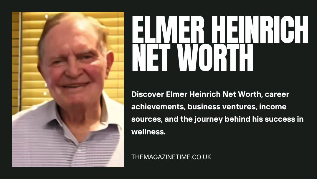 Elmer Heinrich Net Worth and business success overview